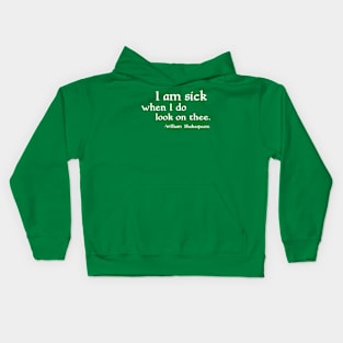 I Am Sick When I Do Look On Thee Kids Hoodie